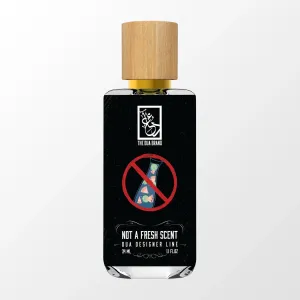 Not A Fresh Scent The Dua Brand